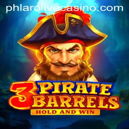 Discover the Thrills of 3PirateBarrels: An Adventure in Phlaro