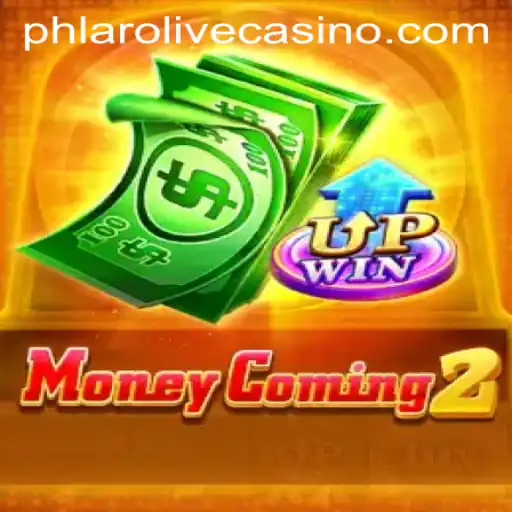 Discover MoneyComing2: Exciting New Gaming Experience with Phlaro