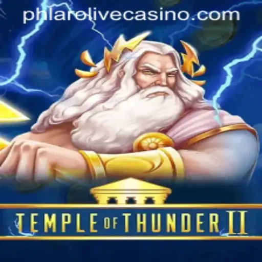 TempleofThunderII: An Exciting Odyssey with Phlaro
